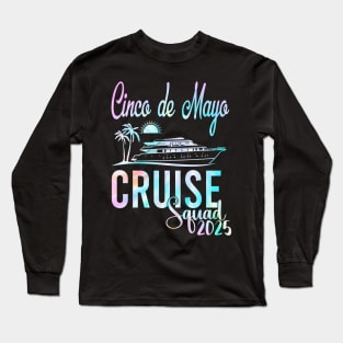 Cinco De Mayo Cruise 2024 Family Friends Vacation Matching Tee Long Sleeve T-Shirt